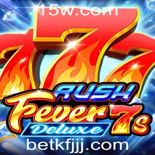 Descubra as Emoções de RushFever7sDeluxe: Um Guia Completo